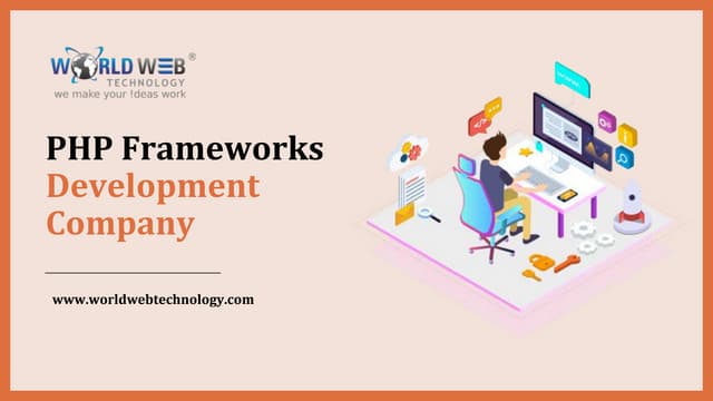 PHP Frameworks Development Company