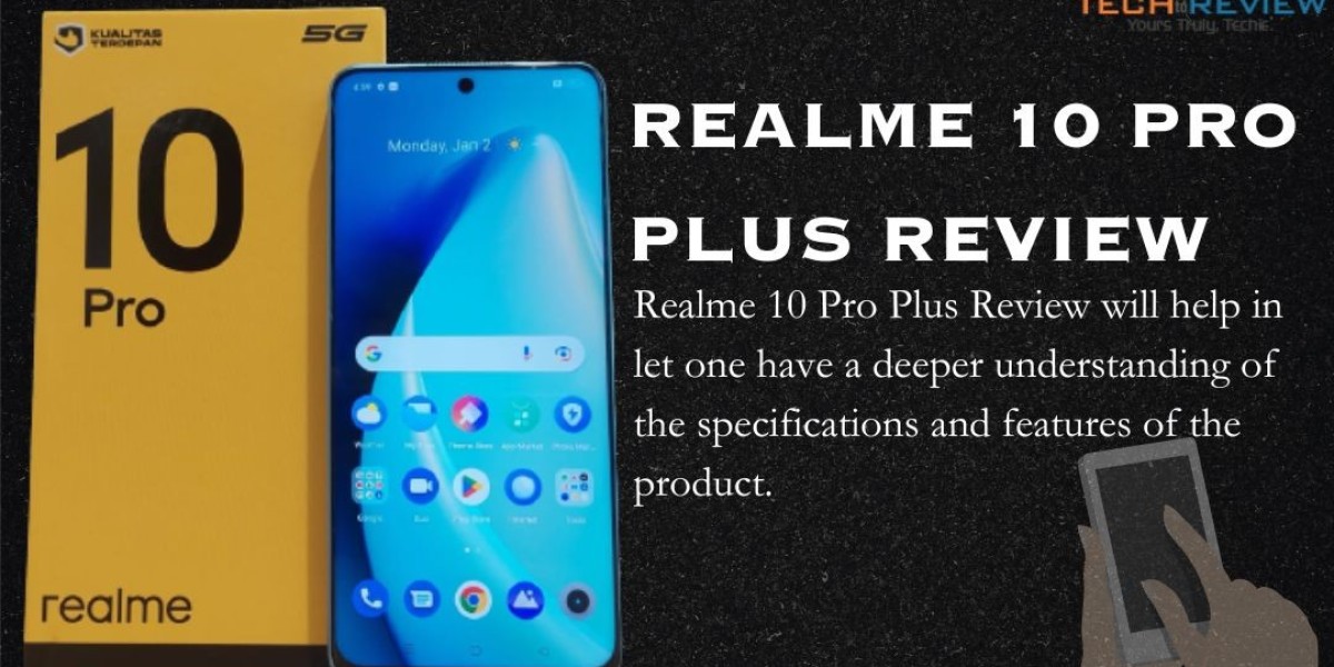 Realme 10 Pro Plus Review: Unleashing the Power of a Flagship Killer
