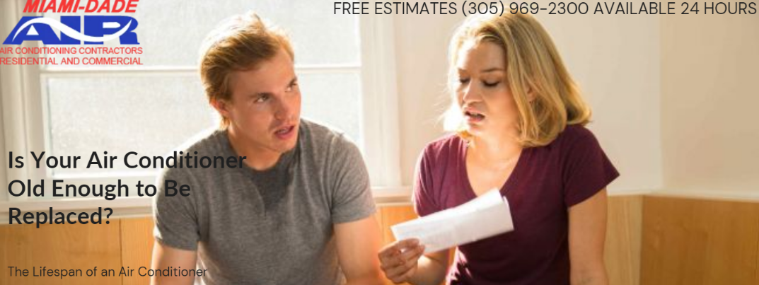 Is Your Air Conditioner Old Enough to Be Replaced?