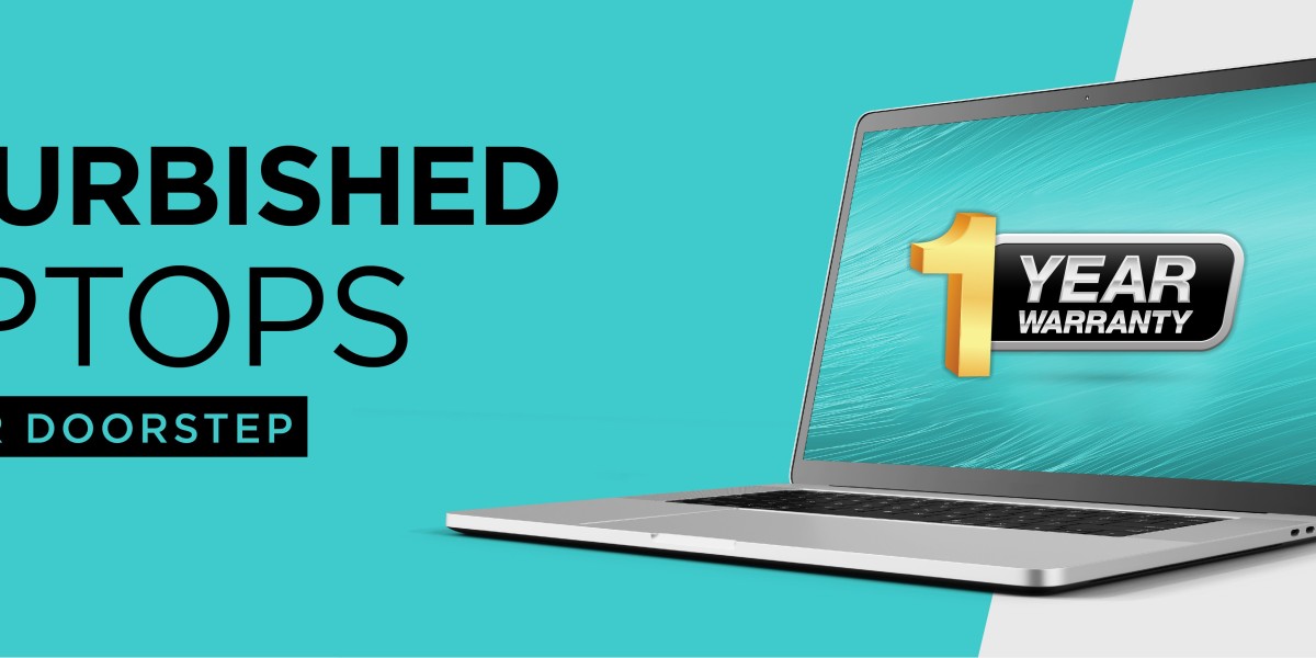 A Comprehensive Guide to Laptop  Refurbished