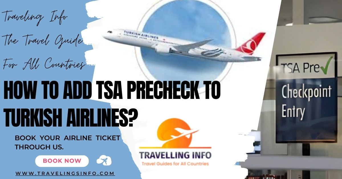 How to Add TSA Precheck to Turkish Airlines? {2023}