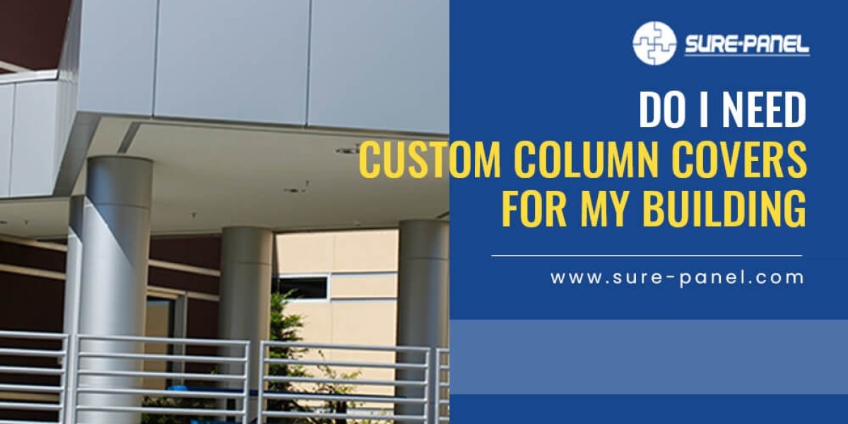 Do I Need Custom Column Covers for my Building
