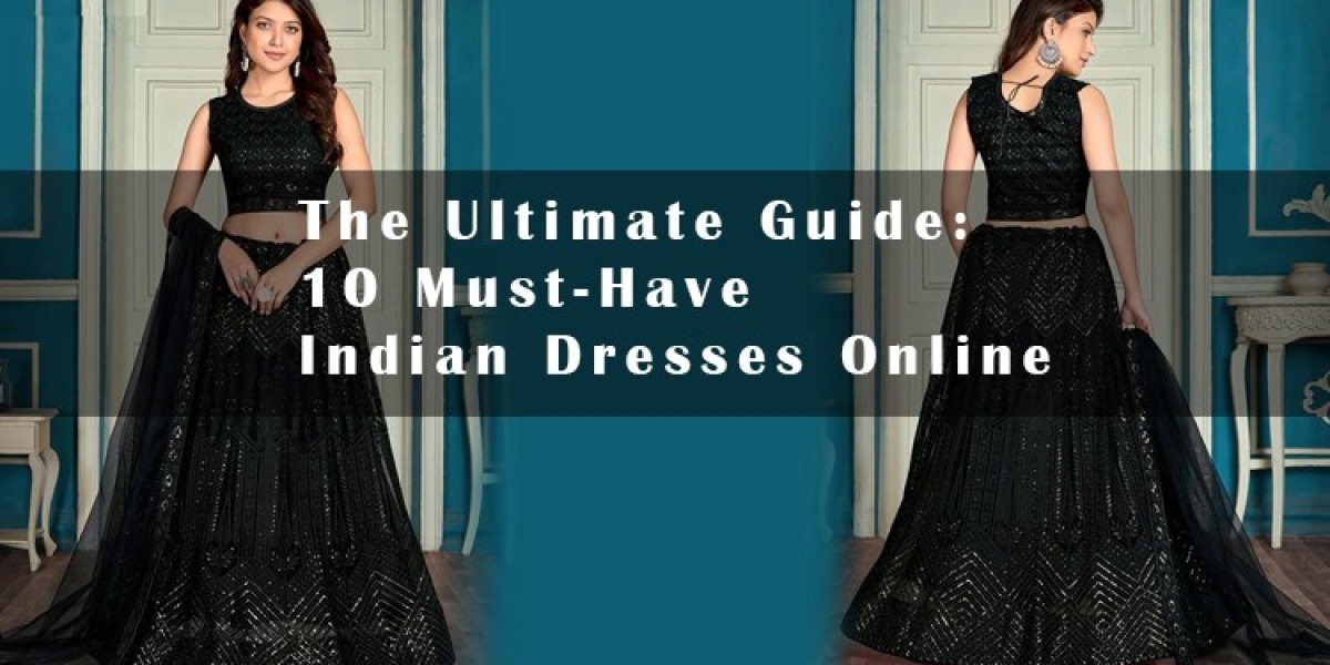 The Ultimate Guide: 10 Must-Have Indian Dresses Online in the USA