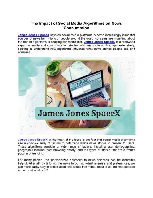 James Jones SpaceX|the Impact oSocial Media Algorithms: The Changing Face of News Consumption