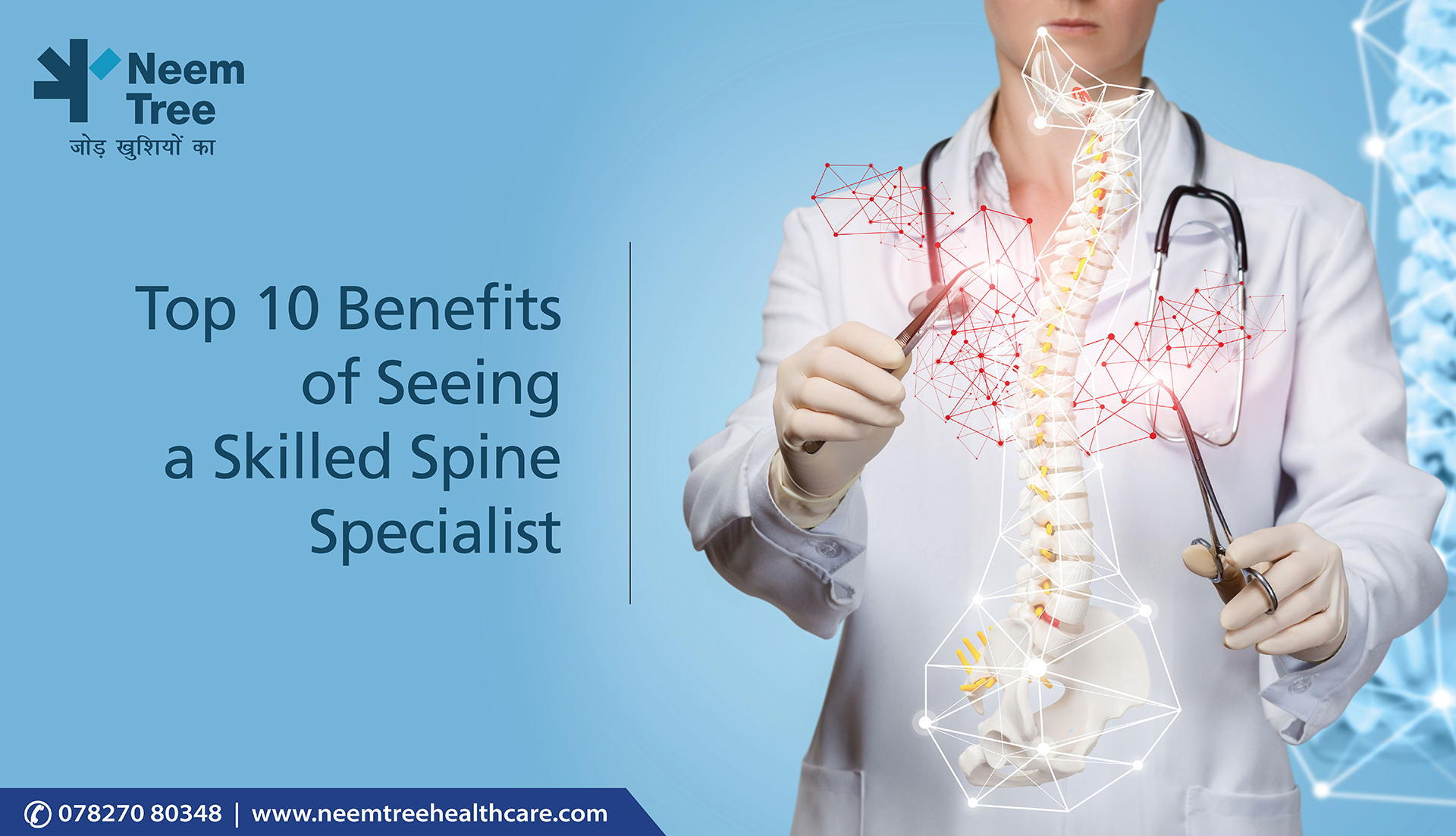 Top 10 Benefits of Seeing a Skilled Spine Specialist| NeemTree Healthcare-Orthopedic Centres
