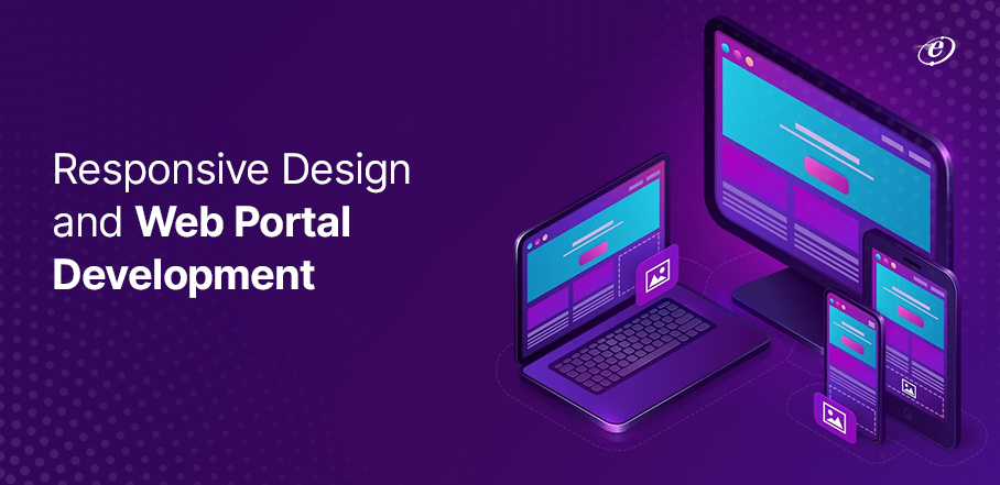 Significance of Responsive Design in Web Portal Development