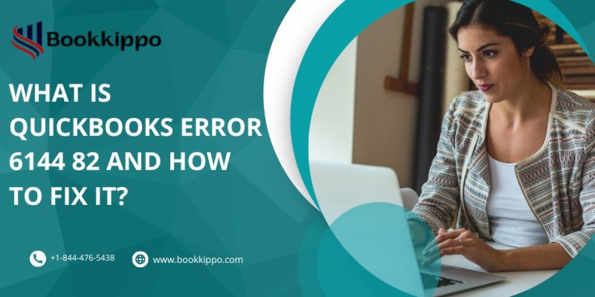 What is QuickBooks Error 6144 82 and How to Fix it?