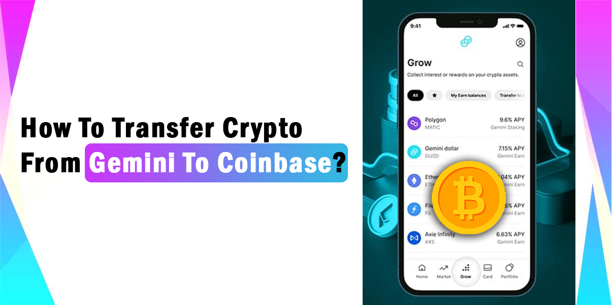 How To Transfer Crypto From Gemini To Coinbase? Guide 2023.