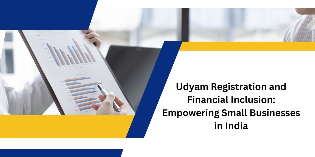 Udyam Registration and Financial Inclusion: Empowering Small Businesses in India