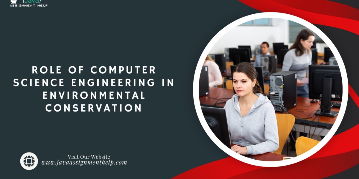 Role of Computer Science Engineering in Environmental Conservation