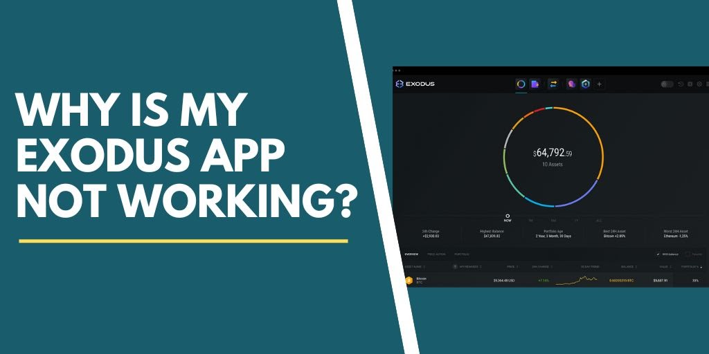 Why Is My Exodus App Not Working?
