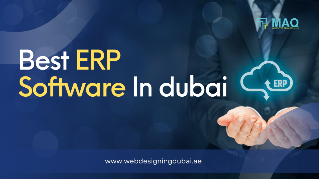 Best ERP Software In Dubai for Managing Your Business - Web Design Dubai - Web Development Dubai