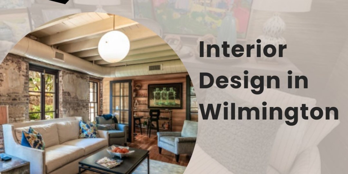 Discover the Art of Interior Design in Wilmington with CHD Interiors: Elevate Your Living Space to a Whole New Level