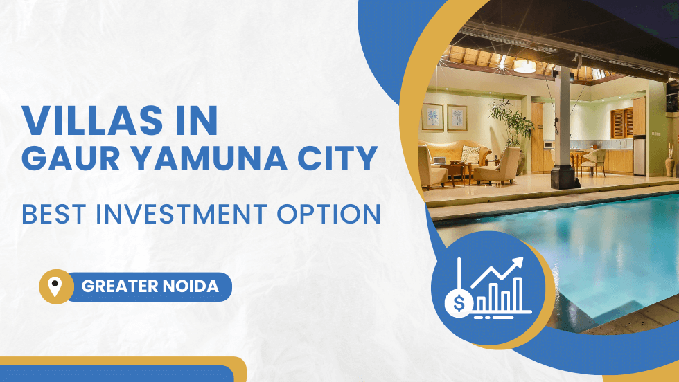 Villas in Gaur Yamuna City: Best Investment option in Greater Noida - Gaur Yamuna City