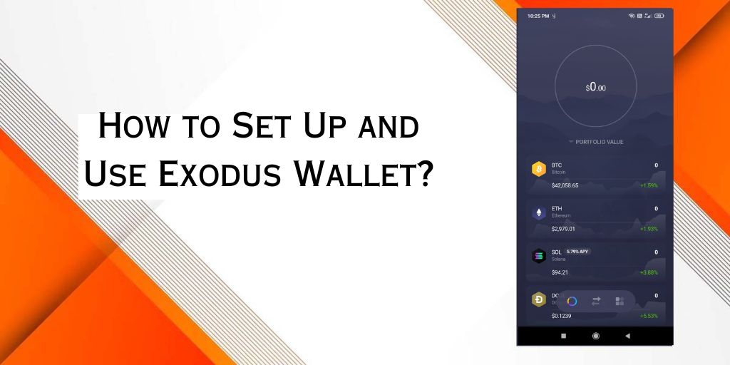 How to Set Up and Use Exodus Wallet?