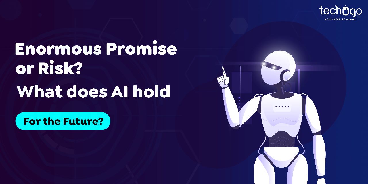 Enormous Promise or Risk? What does AI hold for the Future?