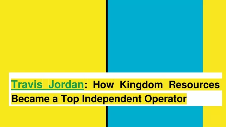 PPT - Empowering Investors Nationwide: The Success Story of Kingdom Resources Inc. PowerPoint Presentation - ID:12353767