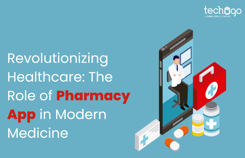 Revolutionizing Healthcare: The Role of Pharmacy App in Modern Medicine