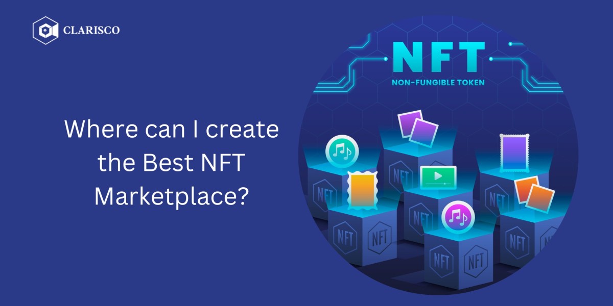 Where can I Create the Best NFT Marketplace?