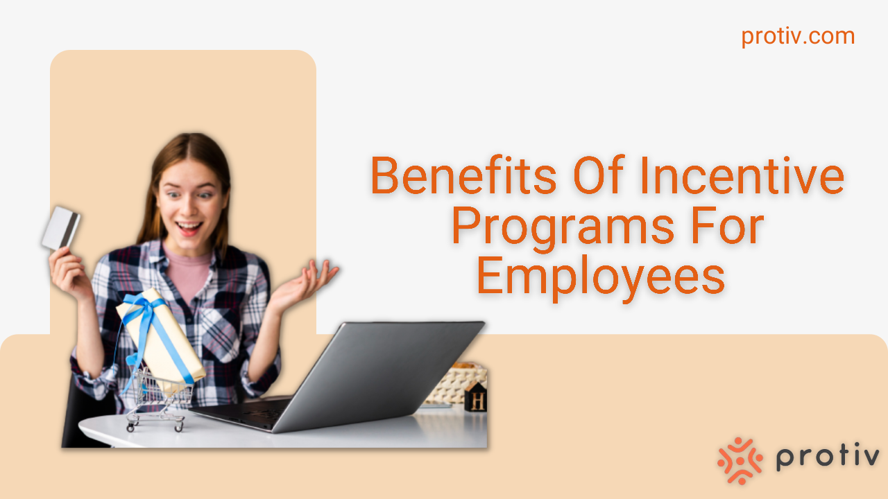 Benefits Of Incentive Programs For Employees | Protiv Bonus Program