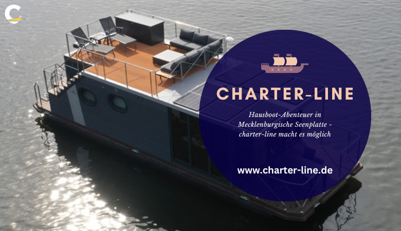 Hausboot-Abenteuer in Mecklenburgische Seenplatte – charter-line macht es möglich – Charter Line