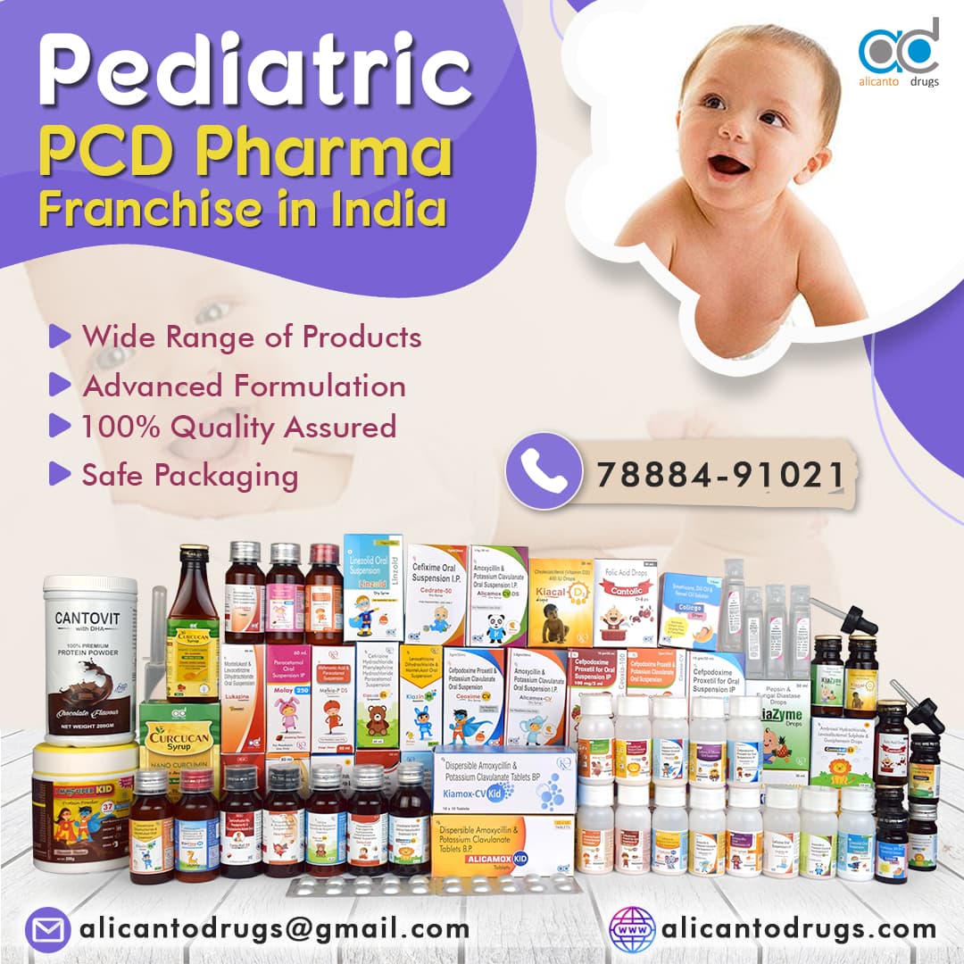 Pediatric PCD Pharma Franchise in India - Alicanto Drugs