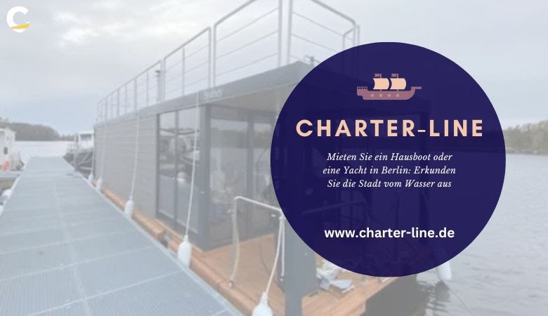 Mieten Sie ein Hausboot oder eine Yacht in Berlin: Erkunden Sie die Stadt vom Wasser aus ~ Charter Line Deutschland : Mit uns finden Sie immer das perfekte Boot für Ihren Traumurlaub.