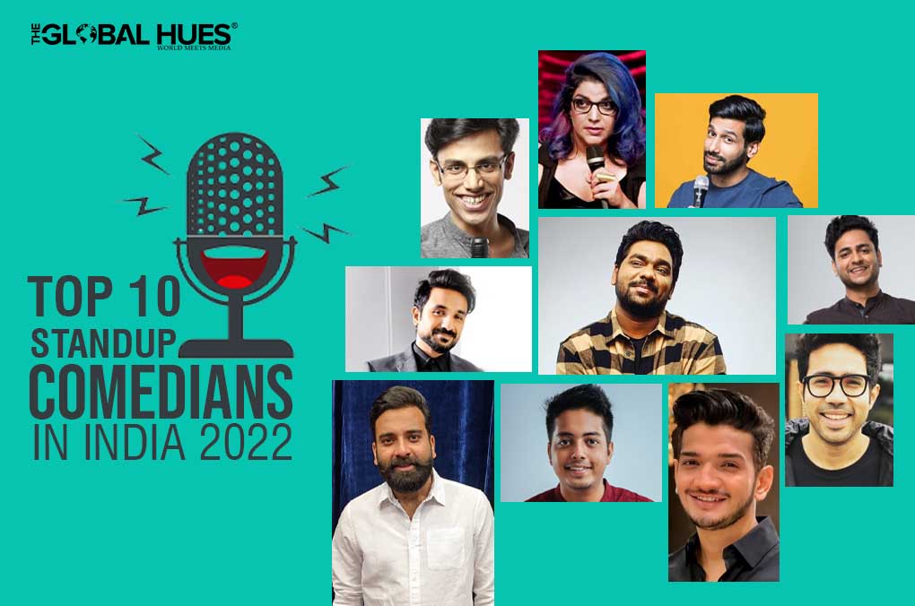 Top 10 Stand-Up Comedians In India 2023 | The Global Hues