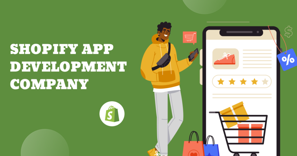 5 Reasons Why You Should Choose a Shopify App Development Company - Shopify Payment App Development