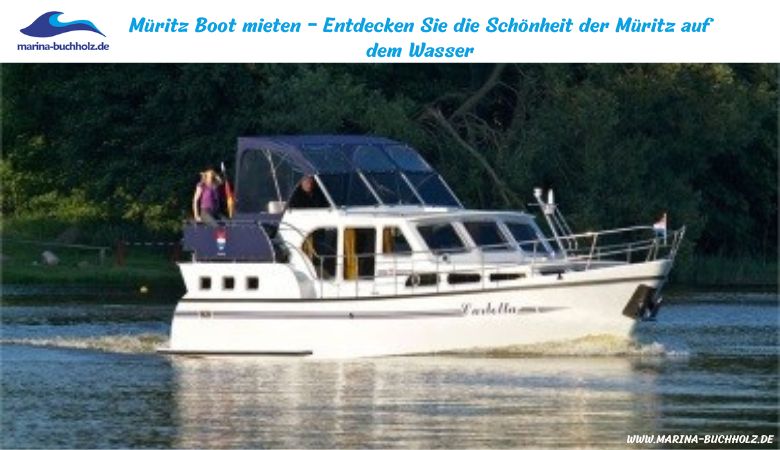 Müritz Boot mieten – Entdecken Sie die Schönheit der Müritz auf dem Wasser – Marina Buchholz