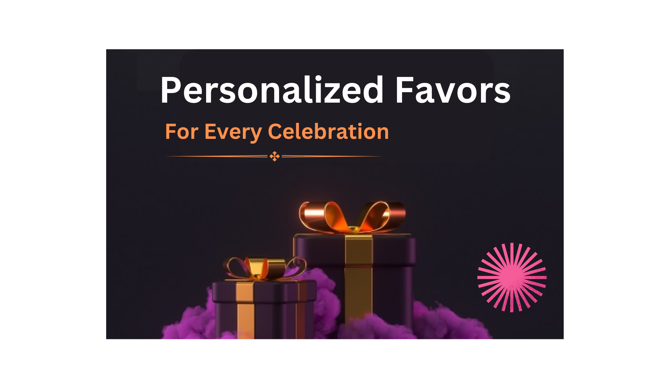 Party Perfection: Personalized Favors For Every Celebration - AtoAllinks