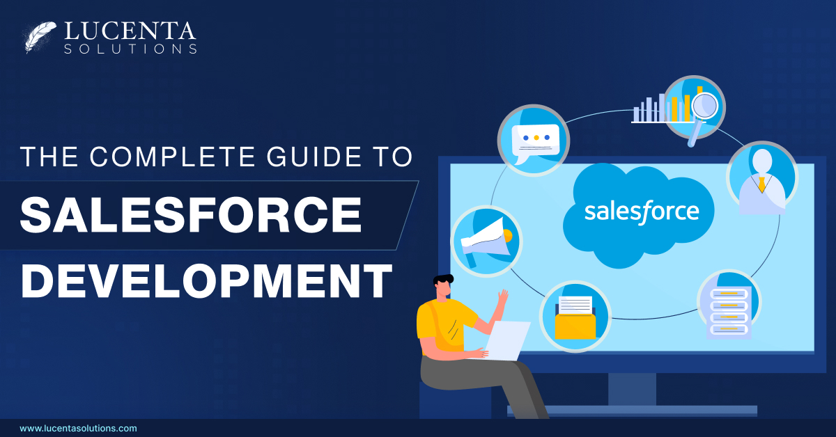 The Complete Guide to Salesforce Development Services