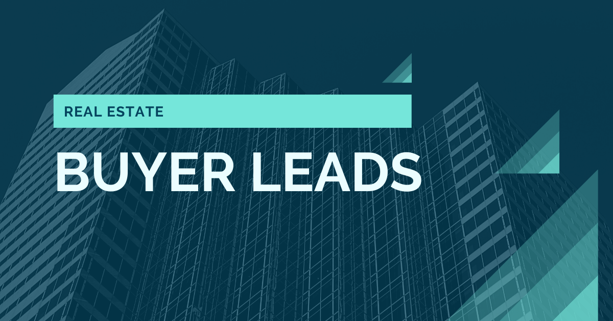 The Blueprint For Generating High-Quality Real Estate Buyer Leads – Apex Lead Source