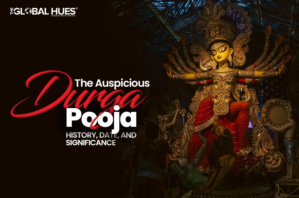 The Auspicious Durga Pooja- History, Date, and Significance