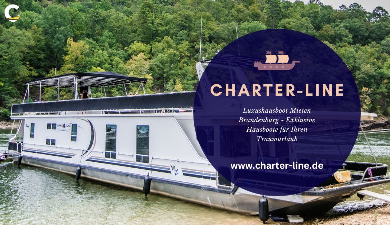 Luxushausboot Mieten Brandenburg – Exklusive Hausboote für Ihren Traumurlaub – Charter Line