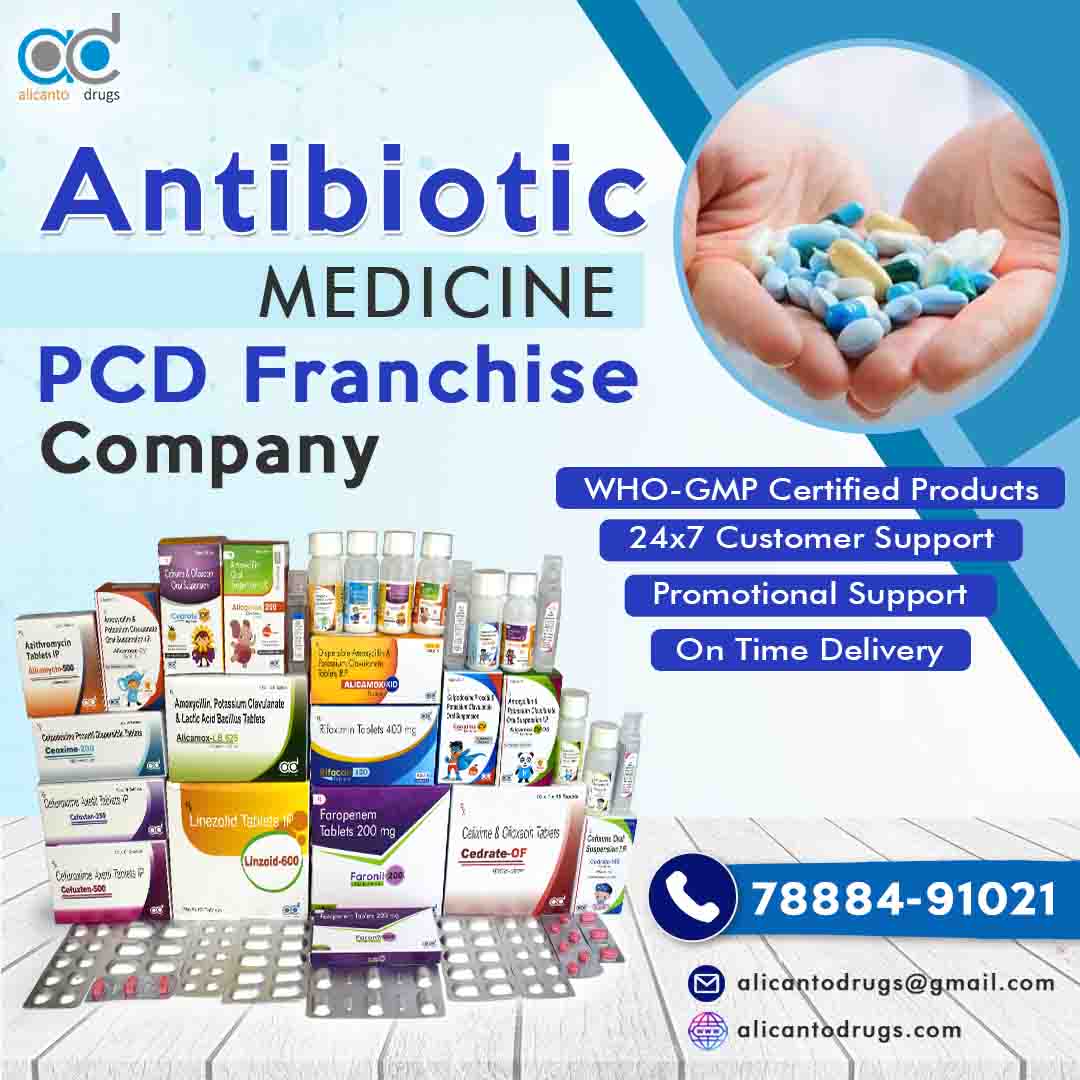 Antibiotic Medicine PCD Franchise In India | PCD Pharma Franchise
