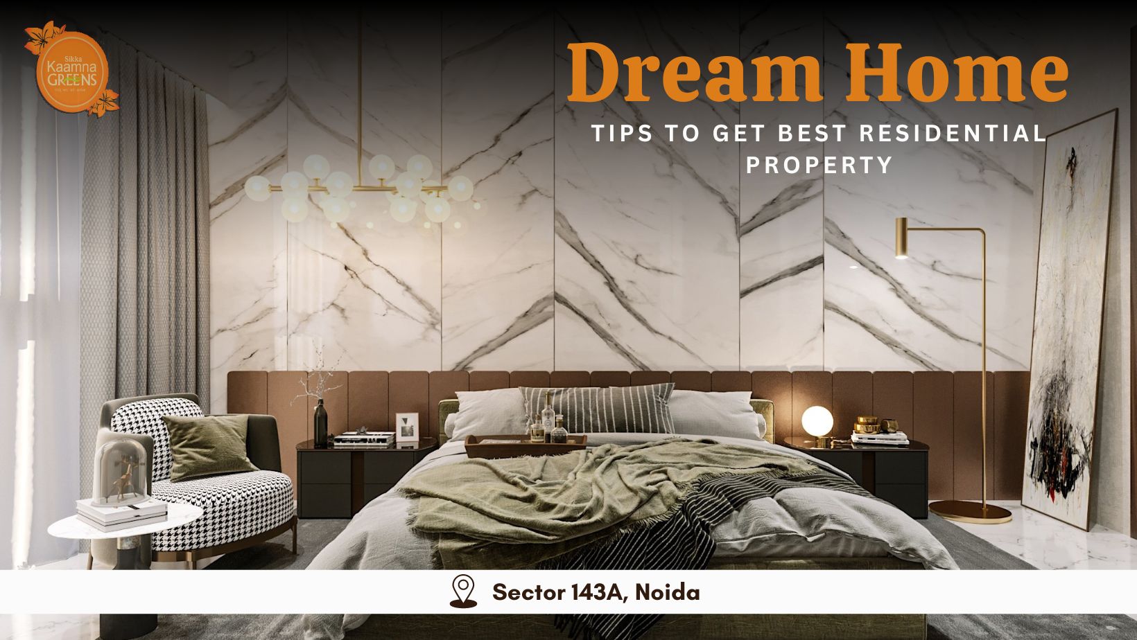 Tips to get the best residential project in Noida - sikkakaamnagreens