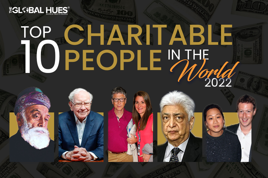 Top 10 Charitable People In The World | The Global Hues