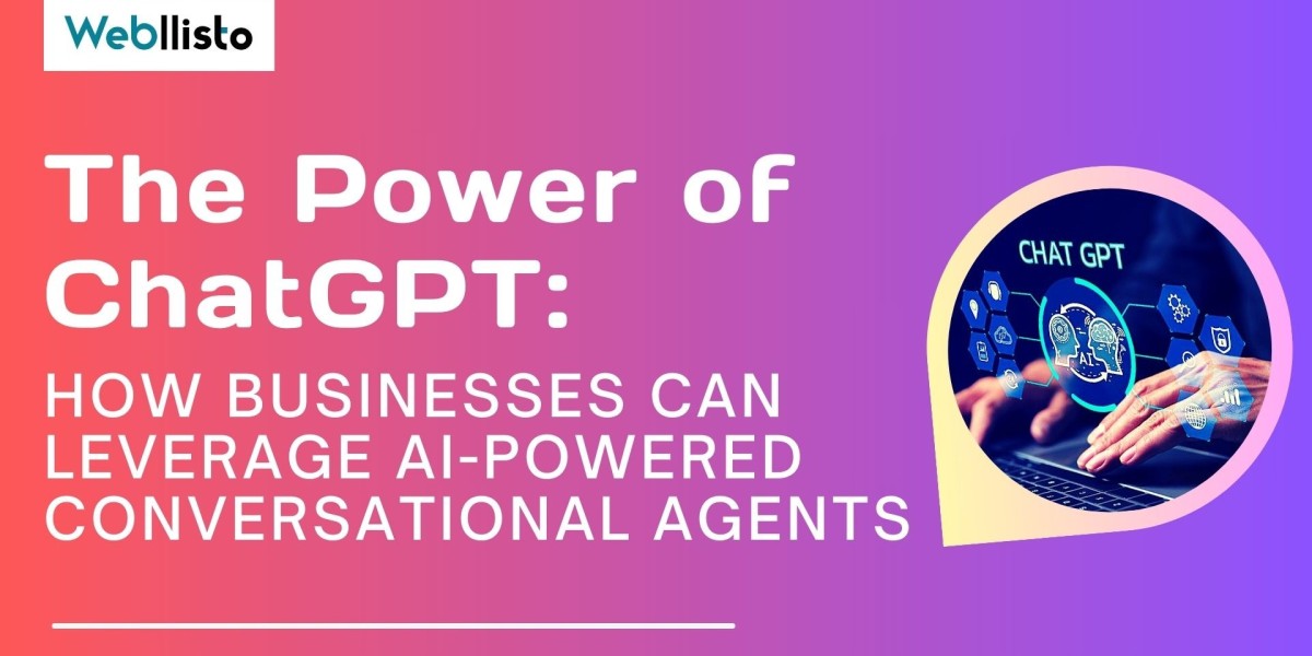 The Power of ChatGPT: How Businesses Can Leverage AI-Powered Conversational Agents