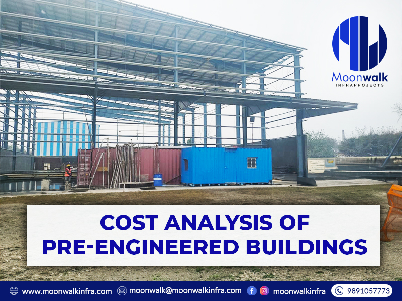 Cost Analysis of Pre-Engineered Buildings : moonwalkinfra — LiveJournal