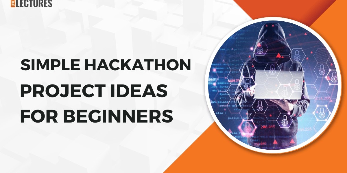 Simple Hackathon Project Ideas For Beginners