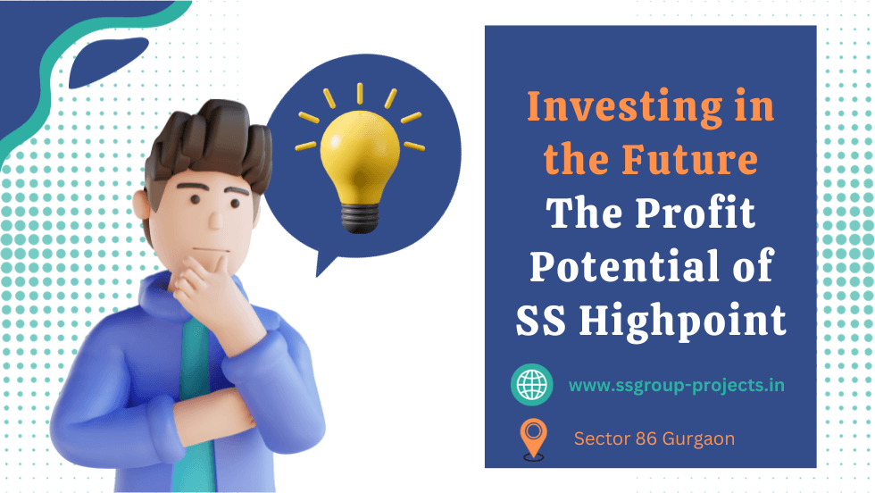 Investing in the Future: The Profit Potential of SS Highpoint