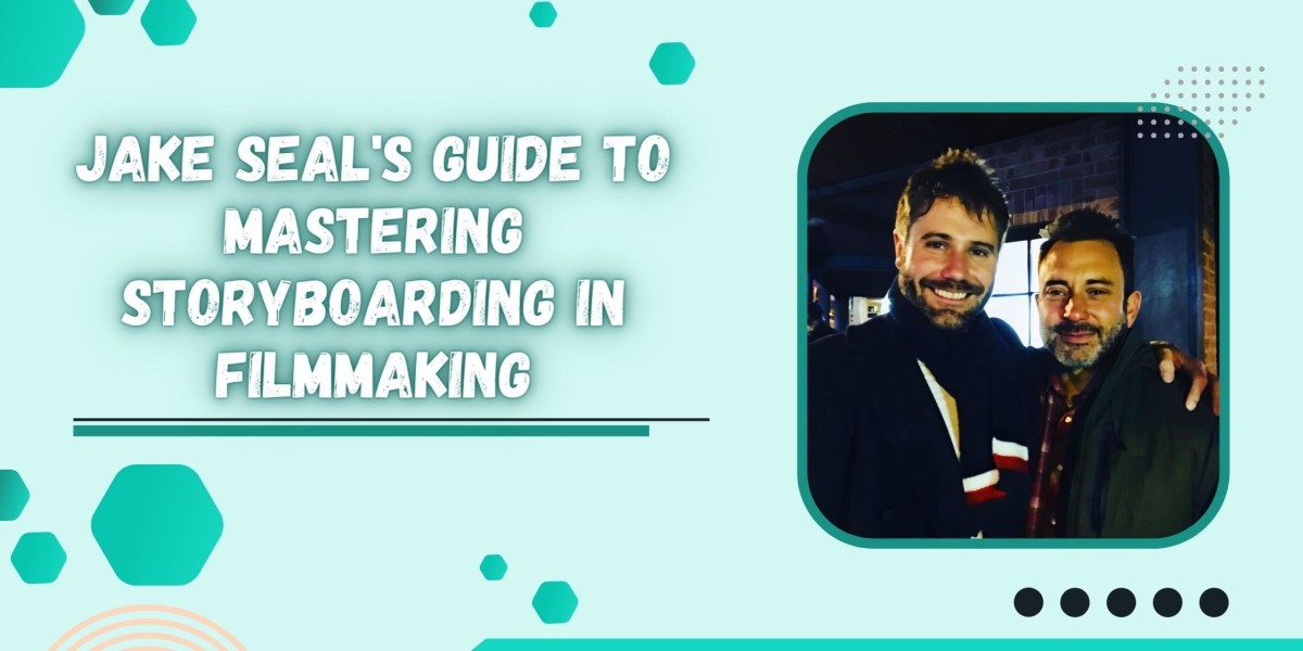 Jake Seal's Guide to Mastering Storyboarding in Filmmaking