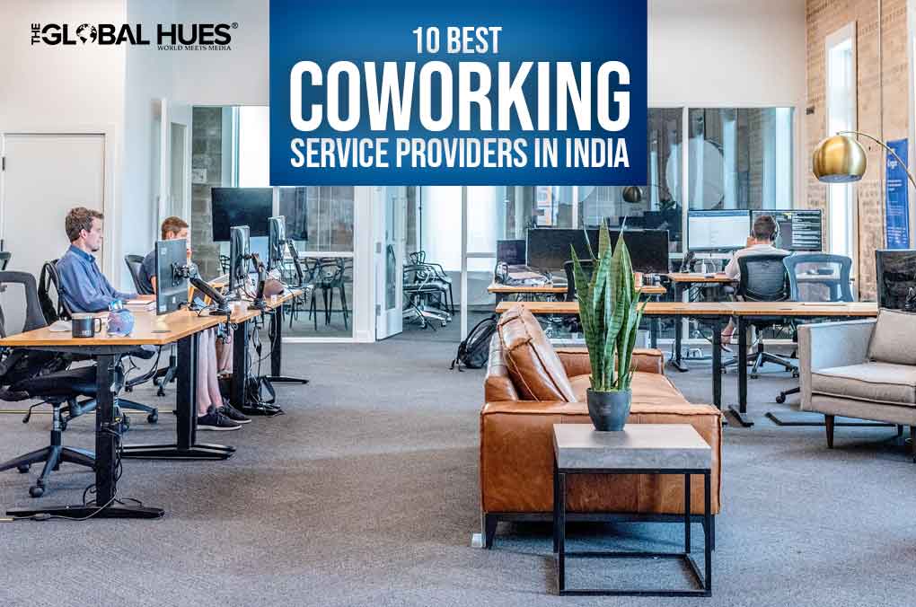 10 Best Coworking Service Providers In India | The Global Hues