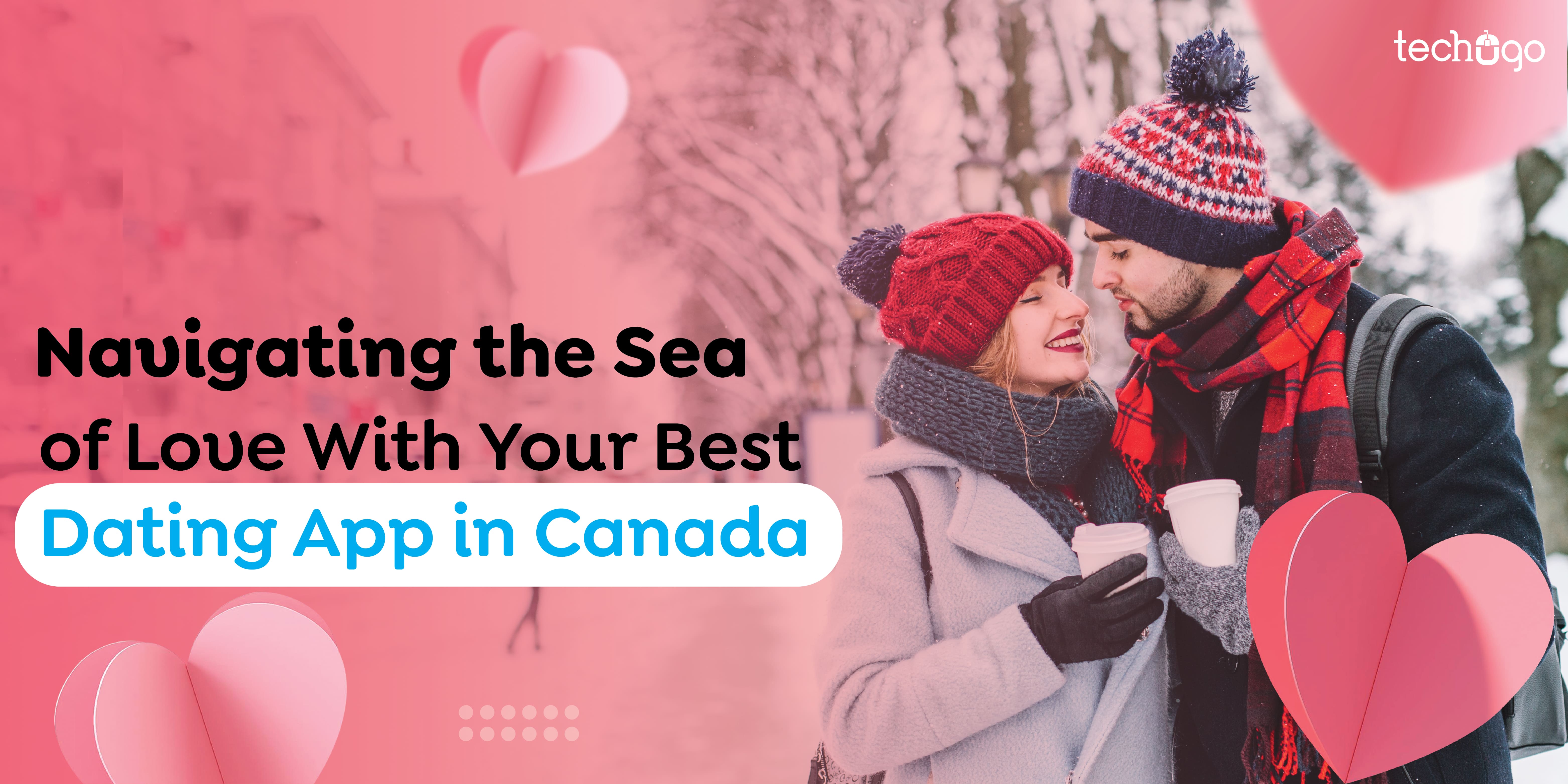 Navigating the Sea of Love With Your Best Dating App in Canada