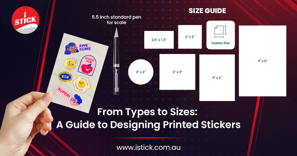 Designing Printed Stickers: Types, Sizes, Guidance, and More