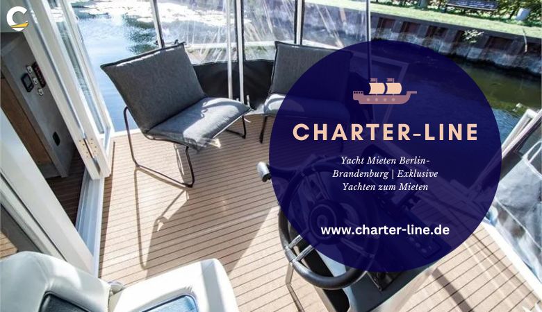 Yacht Mieten Berlin-Brandenburg | Exklusive Yachten zum Mieten – Charter Line