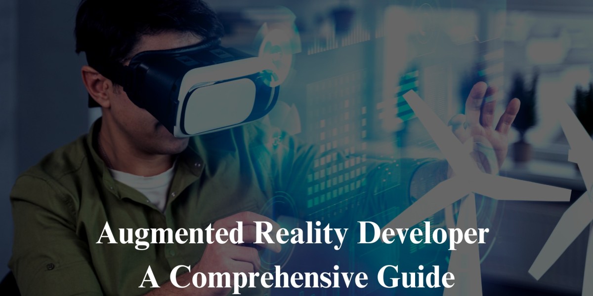 Augmented Reality Developer in 2023 - A Comprehensive Guide
