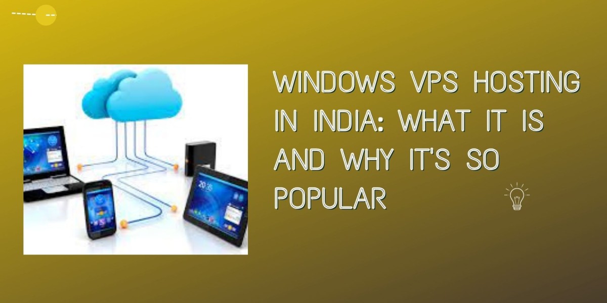 Windows VPS Hosting in India: What It Is and Why It's So Popular