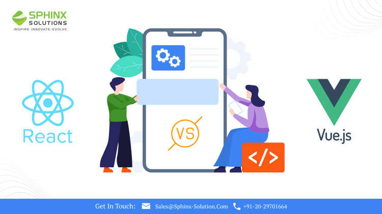 React Vs Vue.js: Which One is Better?